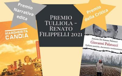 Premio “Tulliola-Renato Filippelli 2021” premiati i testi “Margherita Candia una vita per la pace” e “Giovanni Palatucci : Epifanie poetiche, documenti e testimonianze”