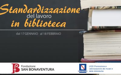 Corso gratuito in “Standardizzazione del lavoro in Biblioteca” dal 17 Gennaio al 18 Febbraio